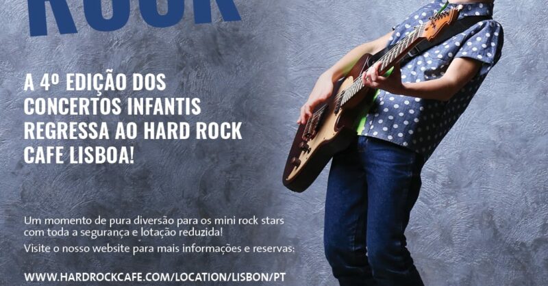 Os Concertos para os mini rock stars estão de volta ao Hard Rock Cafe Lisboa