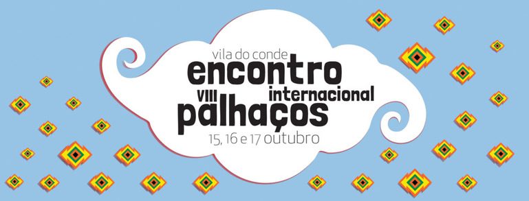 ENCONTRO INTERNACIONAL DE PALHAÇOS DE VILA DO CONDE