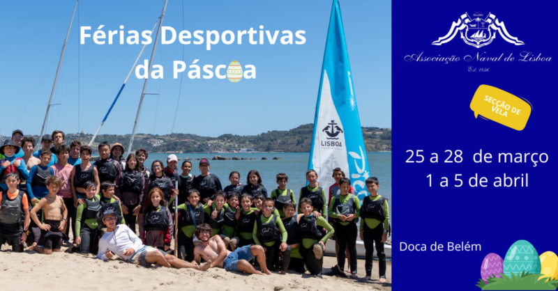 Férias Desportivas da Páscoa Associação Naval de Lisboa